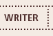 Writer